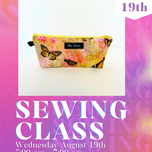 5 Sewing Class August 19th